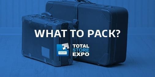 NACDS Total Store Expo is almost here. Wondering what to pack? We've got you covered.